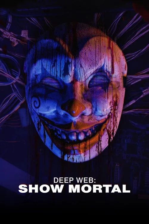 Deep web: Show Mortal